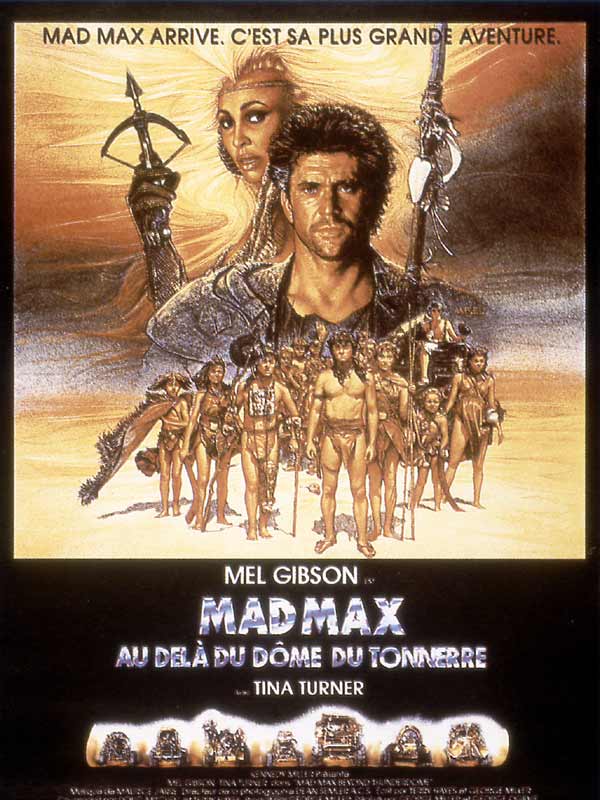 MAD MAX AU DELA DU DOME DU TONNERRE